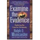 Examine the Evidence - Exploring the Case for Christianity