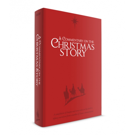 A Commentary on the Christmas Story 