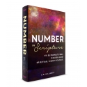 Number in Scripture: Its Supernatural Design and Spiritual Significance