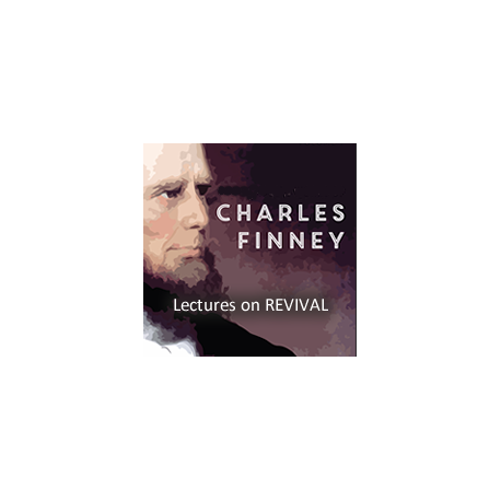 Finney Lectures on Revival