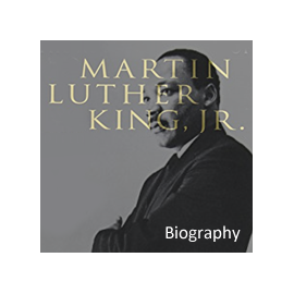 Martin Luther King Jr: A History of His Religious Witness and of His Life