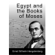 Egypt and the Books of Moses by E. W. Hengstenberg