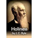 Holiness by J. C. Ryle