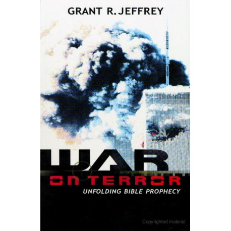 War on Terror - Unfolding Biblical Prophecy