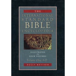 The International Standard Bible Encyclopedia - Revised Edition - 4 Volumes