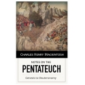 Notes on the Pentateuch by C. H. Mackintosh