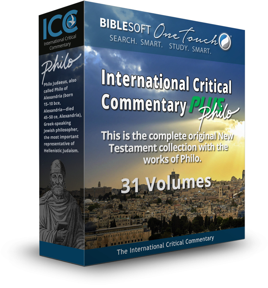 International Critical Commentary on the New Testament & Works of Philo -  Biblesoft