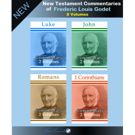 New Testament Commentaries of Frederic Godet