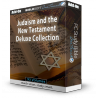 Judaism and the New Testament DELUXE Collection