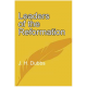 Leaders of the Reformation by J. H. Dubbs