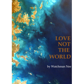 Love Not the World