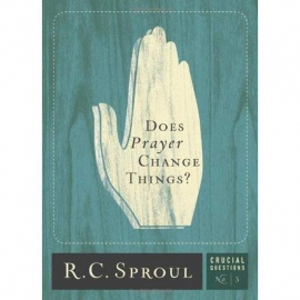 Two by R. C. Sproul - Does Prayer Change Things? and Surprised by Suffering