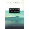 Know Why You Believe by Paul Little