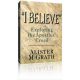 I Believe - Exploring the Apostles Creed