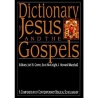 Dictionary of Jesus and the Gospels