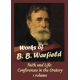 Faith and Life: Conferences in the Oratory Benjamin Breckinridge Warfield