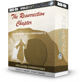 The Resurrection Chapter: Classic Commentary on 1 Corinthians 15