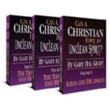 Can a Christian Have An Unclean Spirit? (3-volume)