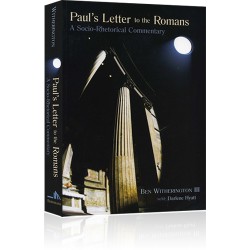 Paul's Letter to the Romans:  A Socio-Rhetorical Commentary