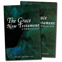 The Grace New Testament Commentary - Volumes 1&2