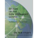 Dr. Bob Utley's Studies of the New Testament Gospels