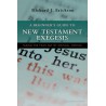 A Beginner's Guide to New Testament Exegesis