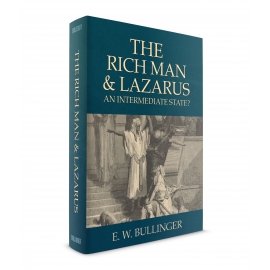 The Rich Man and Lazarus: An Intermediate State