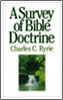 A Survey of Bible Doctrine